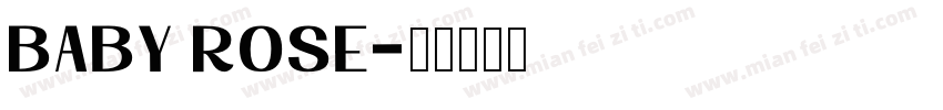 Baby Rose字体转换